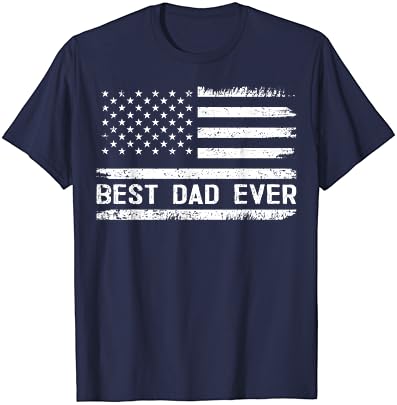 พ่อที่ดีที่สุดที่เคยมีของขวัญธงชาติอเมริกันวันพ่อเสื้อยืดพ่อพ่อ
